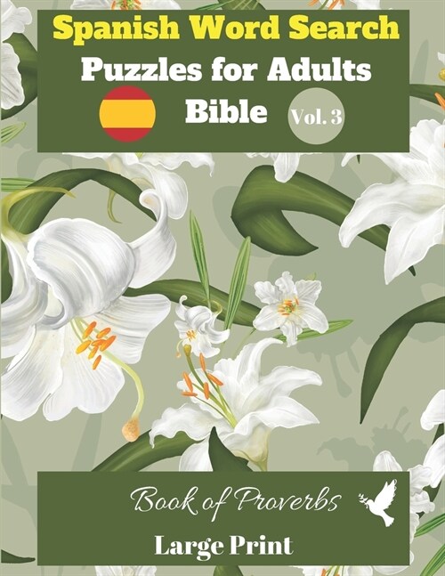 Spanish Word Search Puzzles For Adults: Bible Vol.3 Book of Proverbs Large Print (Paperback)