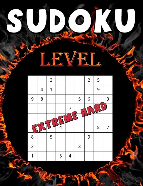 Sudoku Level Extreme Hard: Big Book Of Sudoku Puzzles For Adults, Funny Gifts For Father / Mother / Grandpa / Grandma Large Print (Paperback)