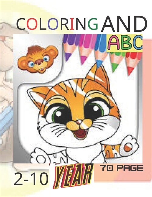 Coloring and abc: book for writing and pazzle, educational 70 page 8.5*11 inch. (Paperback)