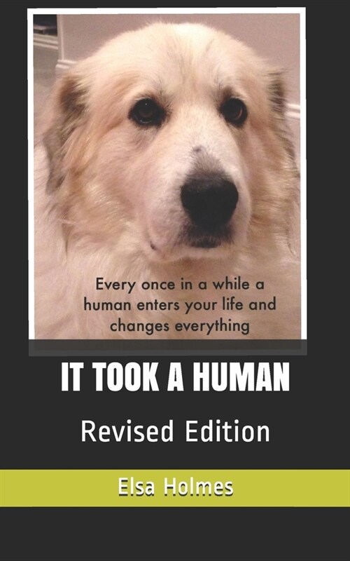 It Took a Human: Revised Edition (Paperback)