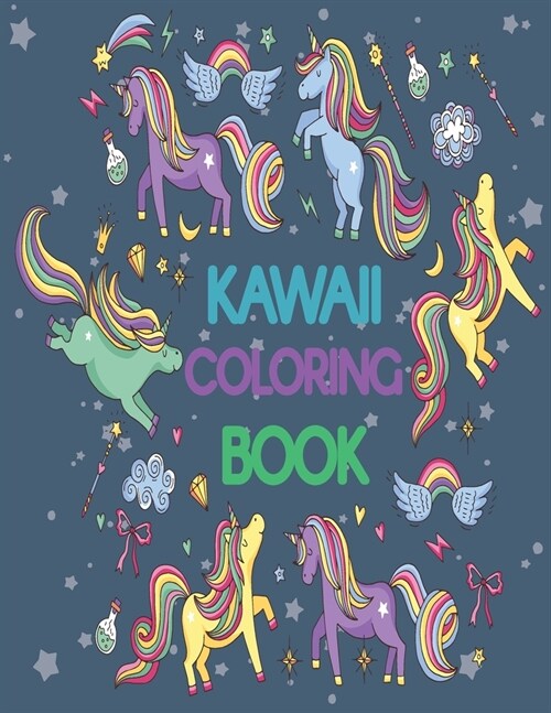Kawaii Coloring Book: 60 Fun And Relaxing Kawaii colouring Pages For All Ages with Sweet Cupcakes, Unicorns, Yami Donuts, Cats, Panda Bears (Paperback)