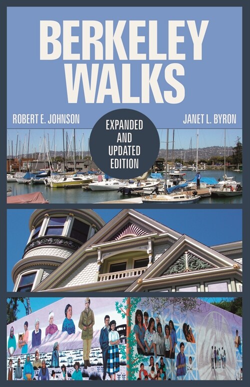 Berkeley Walks: Expanded and Updated Edition (Paperback)