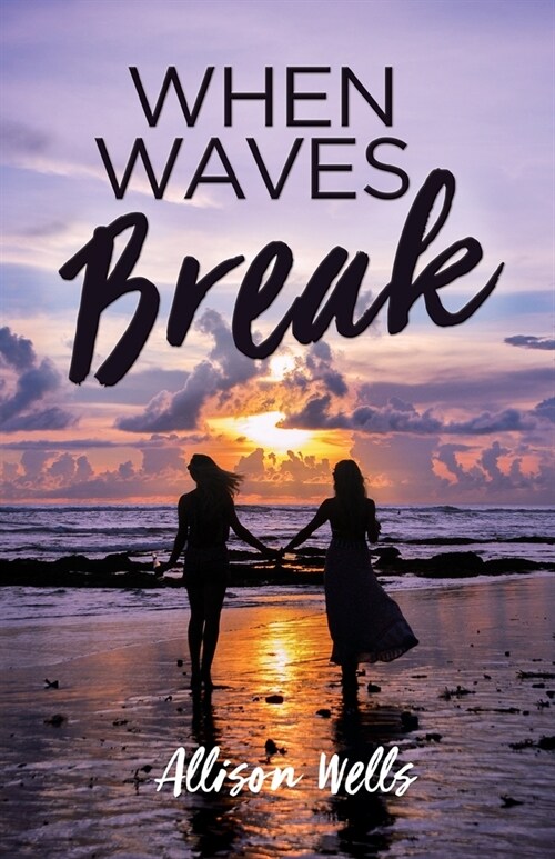 When Waves Break (Paperback)