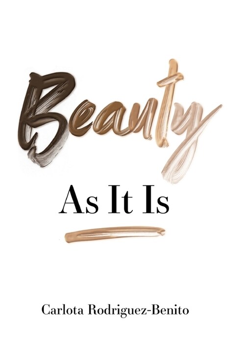 Beauty As It Is: As It Is (Hardcover)