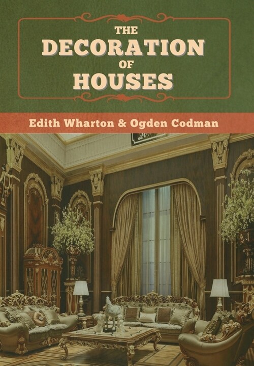 The Decoration of Houses (Hardcover)
