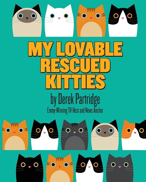 My Lovable Rescued Kitties (Paperback)