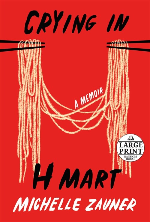 Crying in H Mart (Paperback, Large Print)