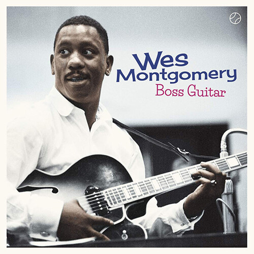 [수입] Wes Montgomery - Boss Guitar [180g LP]