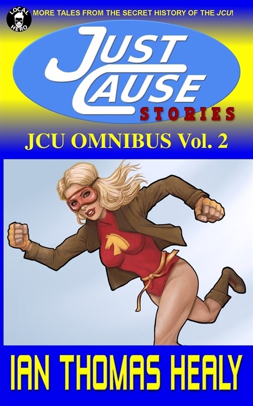 JCU Omnibus Volume 2: Just Cause Stories (Paperback)