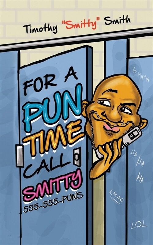 For a Pun Time Call Smitty (Paperback)