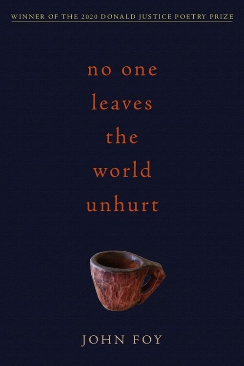 No One Leaves the World Unhurt (Paperback)