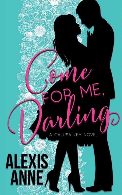 Come For Me, Darling (Paperback)