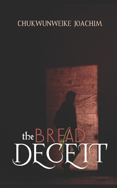 The Bread of Deceit (Paperback)