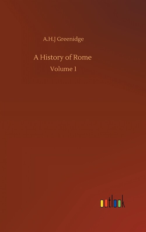 A History of Rome: Volume 1 (Hardcover)