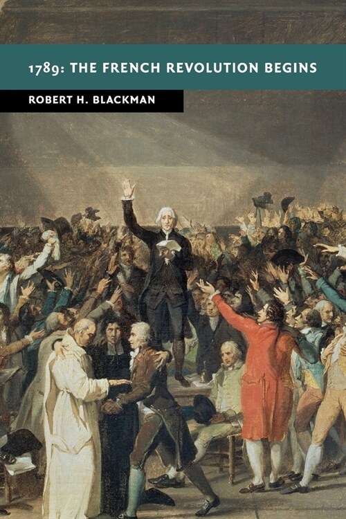 1789: The French Revolution Begins (Paperback)