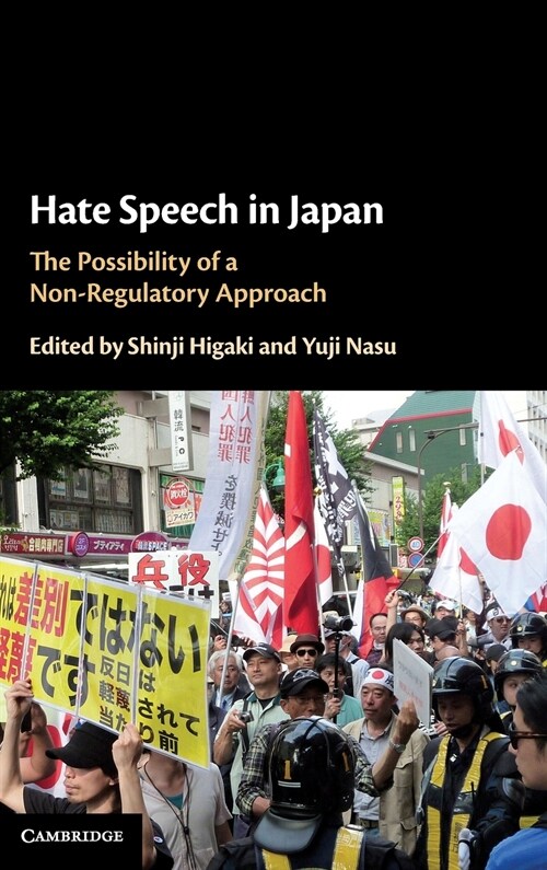 Hate Speech in Japan : The Possibility of a Non-Regulatory Approach (Hardcover)