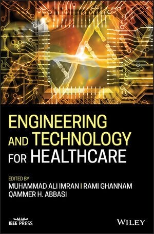 Engineering and Technology for Healthcare (Hardcover)
