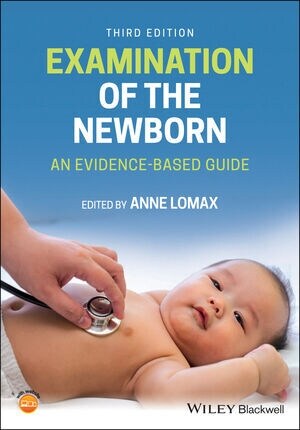 Examination of the Newborn: An Evidence-Based Guide (Paperback, 3)