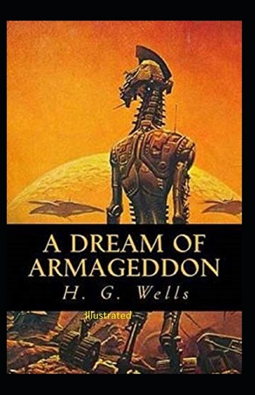 A Dream of Armageddon Illustrated (Paperback)