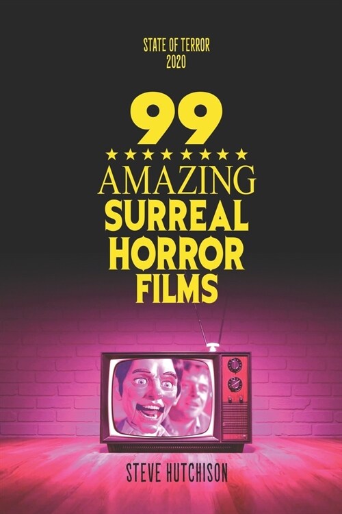 99 Amazing Surreal Horror Films (Paperback)