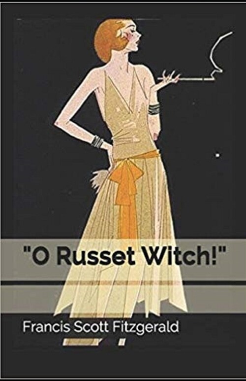 O Russet Witch! Illustrated (Paperback)