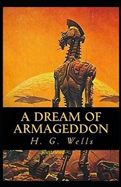 A Dream of Armageddon Illustrated (Paperback)