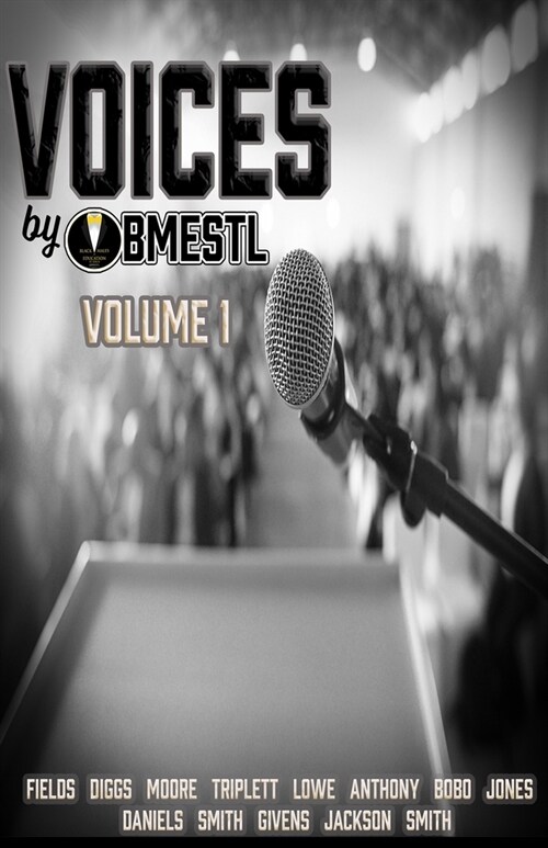 Voices by BMESTL: Volume 1 (Paperback)