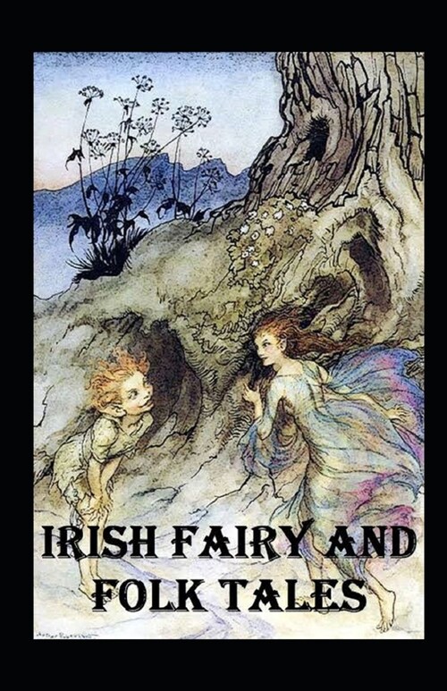 Irish Fairy Tales Illustrated (Paperback)