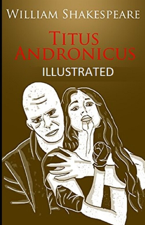 Titus Andronicus Illustrated (Paperback)