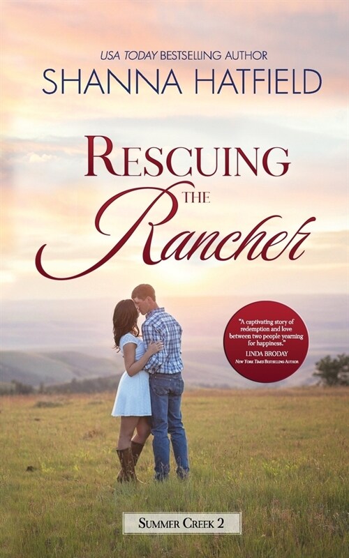 Rescuing the Rancher: A Small-Town Clean Romance (Paperback)