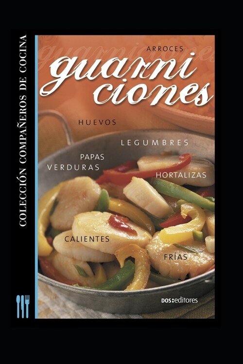 Guarniciones: compa?ros de cocina (Paperback)