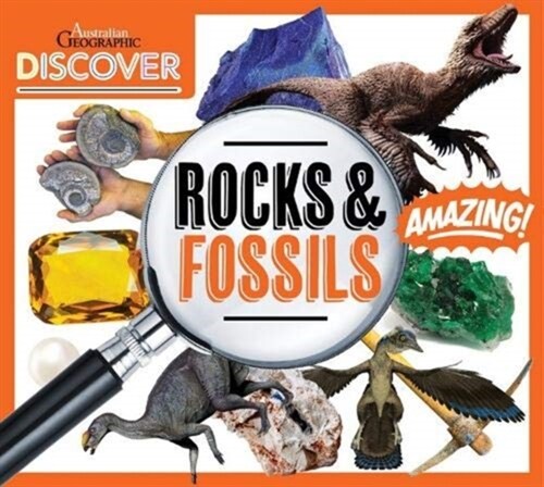 Australian Geographic Discover: Rocks and Fossils (Paperback)