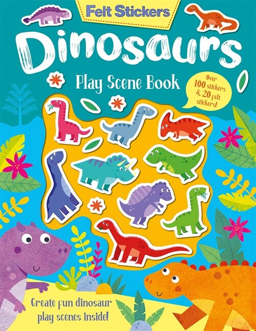 Felt Stickers Dinosaur Play Scene Book (Paperback)