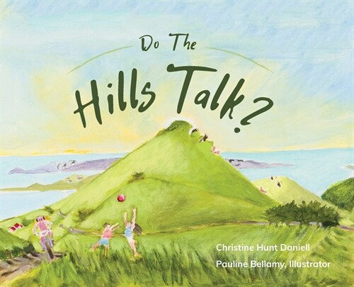 Do The Hills Talk? (Hardcover)