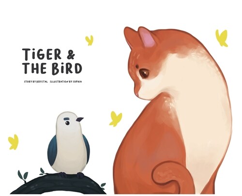 Tiger & The Bird (Hardcover)