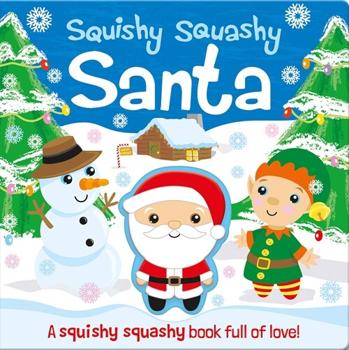 Squishy Squashy Santa (Board Book)