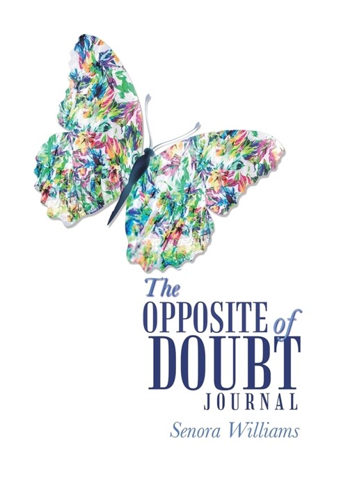 The Opposite of Doubt Journal (Hardcover)