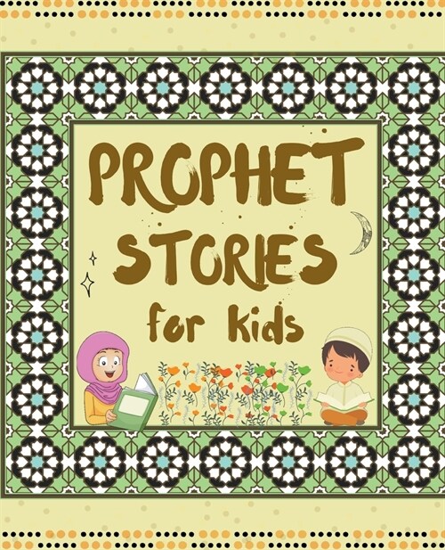 Prophet Stories for Kids (Paperback)