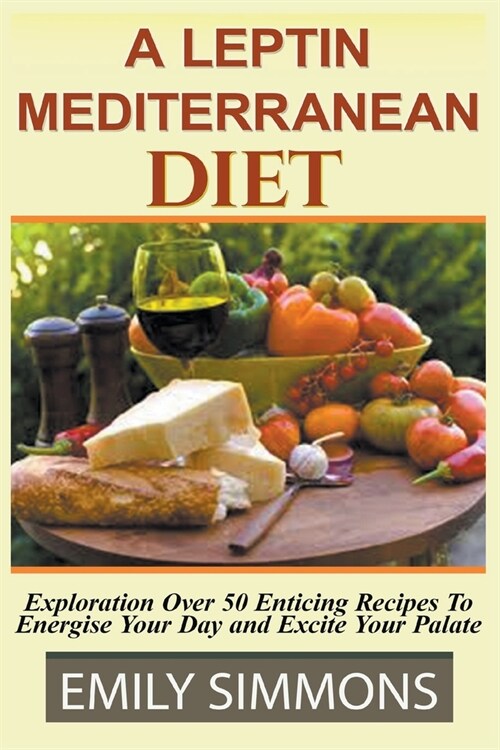 Leptin Mediterranean Diet (Paperback)