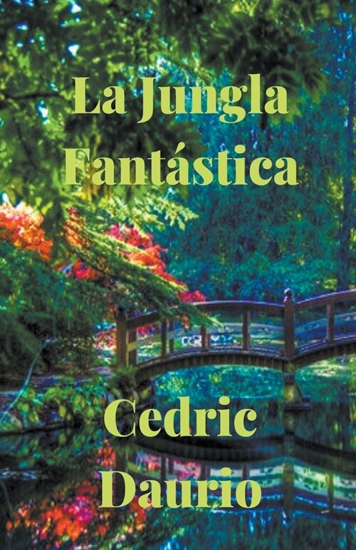 La Jungla Fant?tica (Paperback)