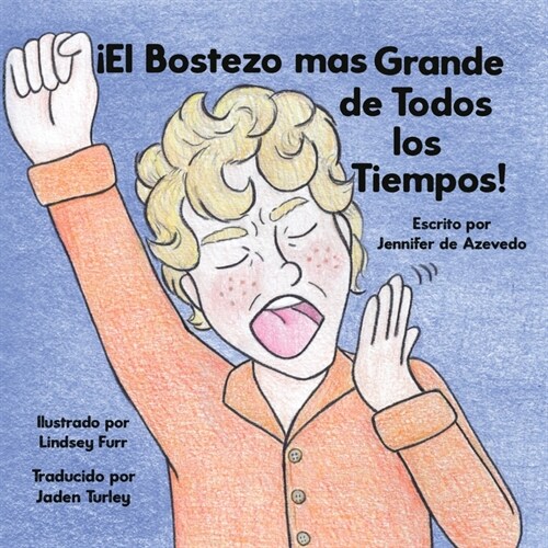 El Bostez?Grande de Todos los Tiempos! (Paperback)