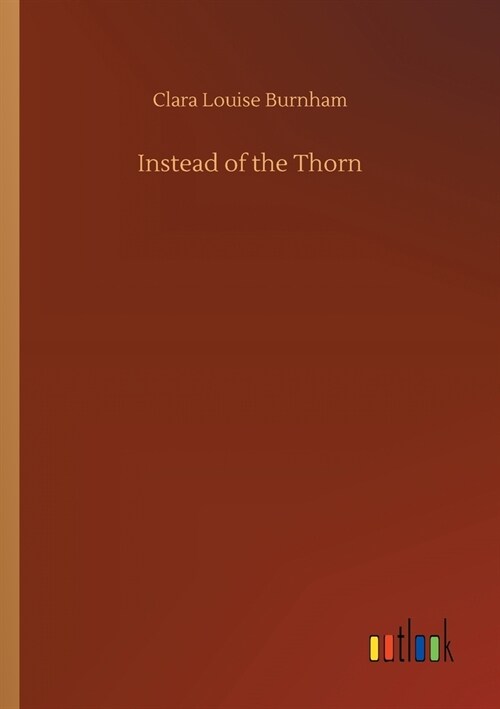 Instead of the Thorn (Paperback)