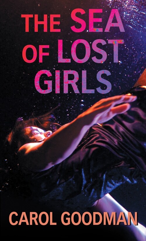 The Sea of Lost Girls (Paperback)