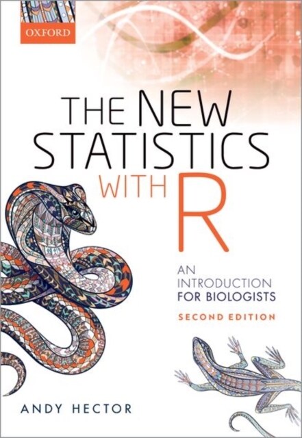 The New Statistics with R : An Introduction for Biologists (Paperback, 2 Revised edition)
