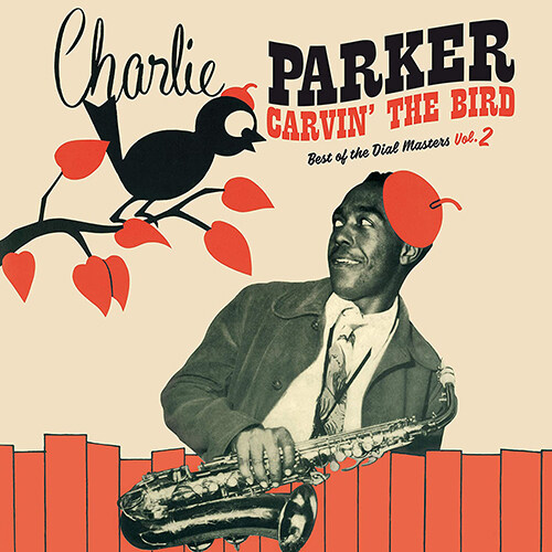 [수입] Charlie Parker - Carvin the Bird [180g 레드 컬러 LP]