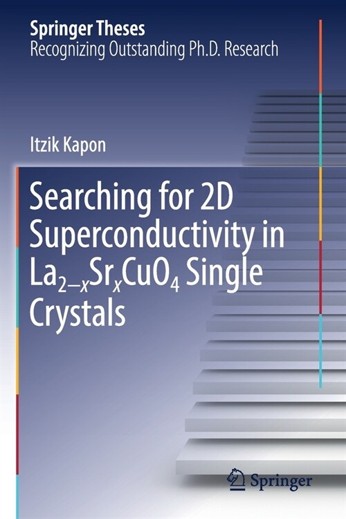 Searching for 2D Superconductivity in La2-Xsrxcuo4 Single Crystals (Paperback, 2019)