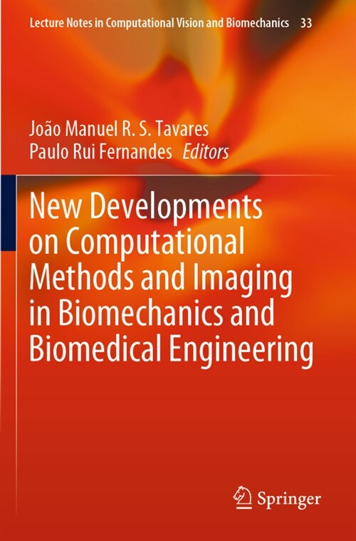 New Developments on Computational Methods and Imaging in Biomechanics and Biomedical Engineering (Paperback, 2019)