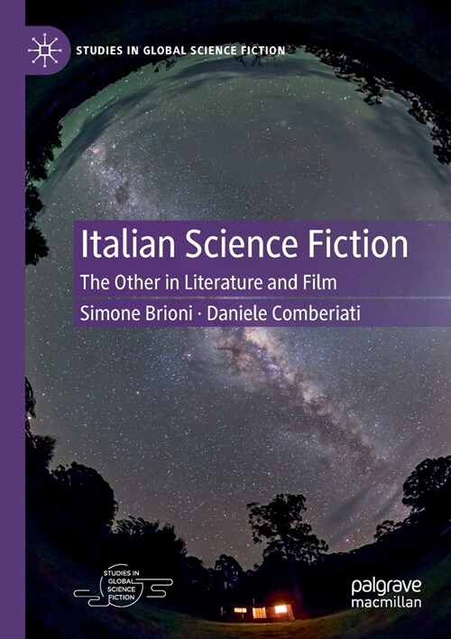 Italian Science Fiction: The Other in Literature and Film (Paperback, 2019)