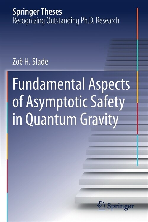 Fundamental Aspects of Asymptotic Safety in Quantum Gravity (Paperback, 2019)