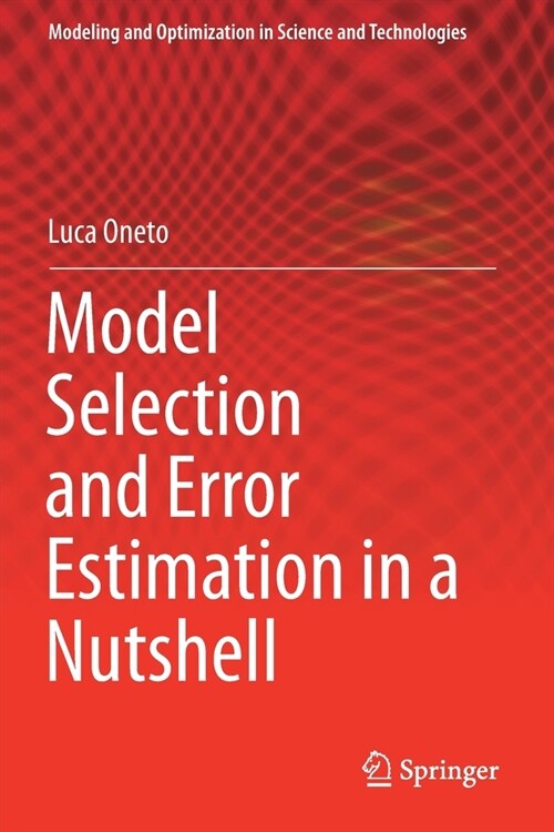 Model Selection and Error Estimation in a Nutshell (Paperback, 2020)